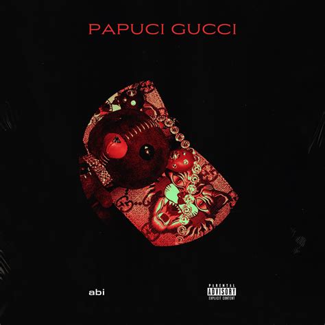 papuci Gucci lyrics abi